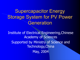Supercapacitor Energy Storage System for PV Generation