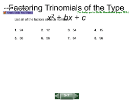 Factoring Trinomials of the Type x2 + bx + c