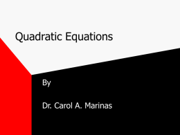MAT 108 Quadratic Equations