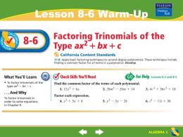 Factoring Trinomials of the Type ax2 + bx + c