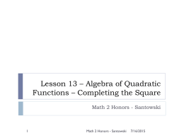 Lesson 13 – Algebra of Quadratic Functions – Completing