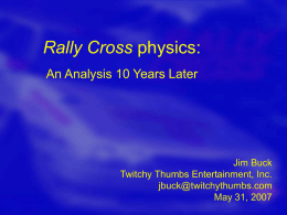 Rally Cross physics: An Analysis 10 Years Later