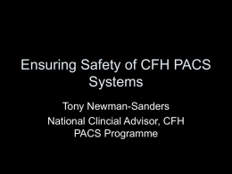Ensuring Safety of CFH PACS Systems