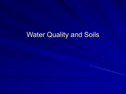 Water Quality and Soils - Introduction to Soils in the