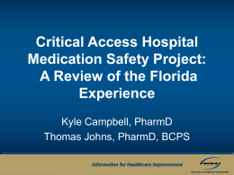 Critical Access Hospital Medication Safety Project: A