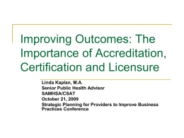 Improving Outcomes: The Importance of Accreditation