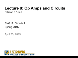 Lecture 8: Op Amps and CircuitsNilsson 5.1-5.6