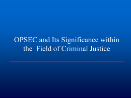 OPSEC and Its Significance within the Field of Criminal