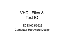 VHDL Files & Text IO - University of Oklahoma