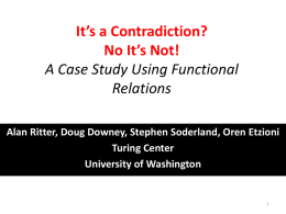 It’s a Contradiction? No It’s Not! A Case Study Using