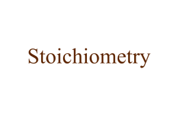 Stoichiometry PowerPoint - Conversion Factors & Calculations
