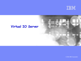 Virtual IO Server - IBM