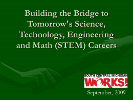 Building the Bridge to Tomorrow's STEM Careers