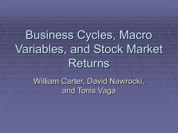 Business Cycles, Macro Variables, and Stock Market Returns