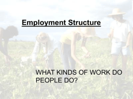 What kinds of work do people do?