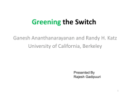 Slides: Greening the Switch