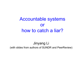 Accountable systems or how to catch a liar?