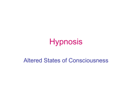 Hypnosis - AP Psychology