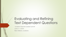 Evaluating and Refining Text Dependent Questions