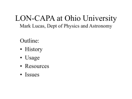 LON-CAPA at Ohio University Mark Lucas, Dept of Physics
