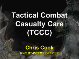 Tactical Combat Casualty Care - Paramedic Systems of Wisconsin