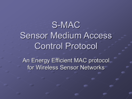 SMAC - Sensor Medium Access Control Protocol