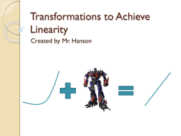 Transformations to Achieve Linearity