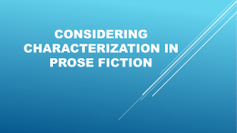 Considering Characterization in Prose Fiction