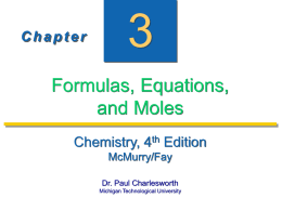 PowerPoint Presentation - Formulas, Equations, and Moles