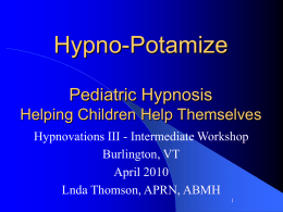 PEDIATRIC HYPNOSIS Helping Children Help Themselves Linda