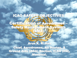 ICAO SAFETY Certification of Aerodromes Safety Management