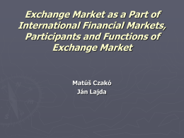 Exchange Market as a Part of International Financial