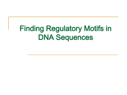 Regulatory Motifs in DNA Sequences