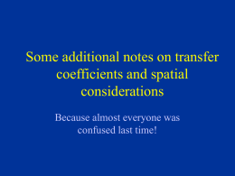 Some additional notes on transfer coefficients and spatial