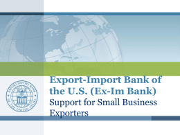 Ex-Im Bank 101: Products for Small Business Exporters