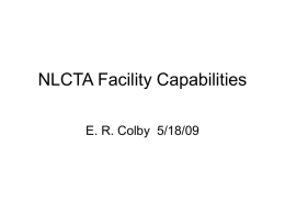 NLCTA Facility Capabilities [ file]