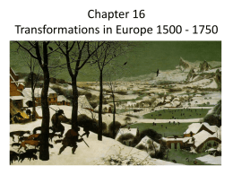 Chapter 16 Transformations in Europe 1500
