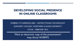 Developing social presence in online classrooms