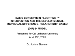 BASIC CONCEPTS IN FLOORTIME ™ INTERVENTION AND THE