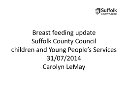 Breast feeding update Suffolk County Council children and