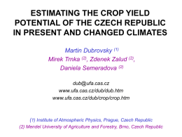 ESTIMATING THE CROP YIELD POTENTIAL OF CZECHIA IN …