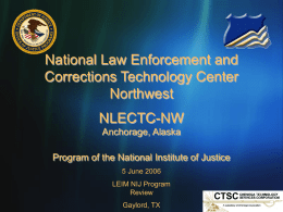 National Law Enforcement and Corrections Technology Center