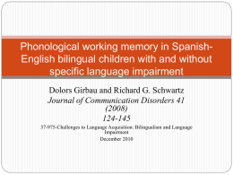 Phonological working memory in Spanish