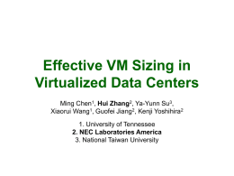 Effective VM Sizing in Virtualized Data Centers
