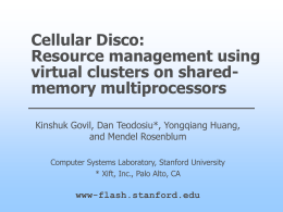 Cellular Disco: Resource Management using Virtual Clusters
