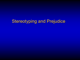 stereotyping and prejudice - Arts & Sciences | Washington