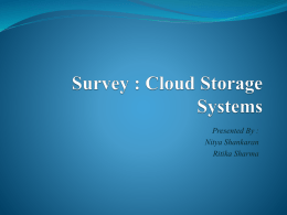 Survey : Cloud Storage Systems