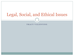 Legal, Social, and Ethical Issues