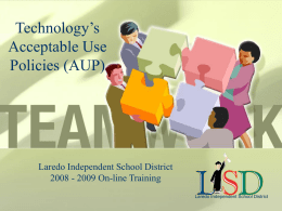 Technology's AUP - Laredo Independent School District