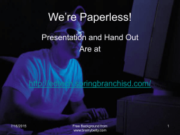 We’re Paperless! - Spring Branch ISD